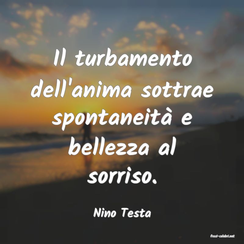 frasi di  Nino Testa
