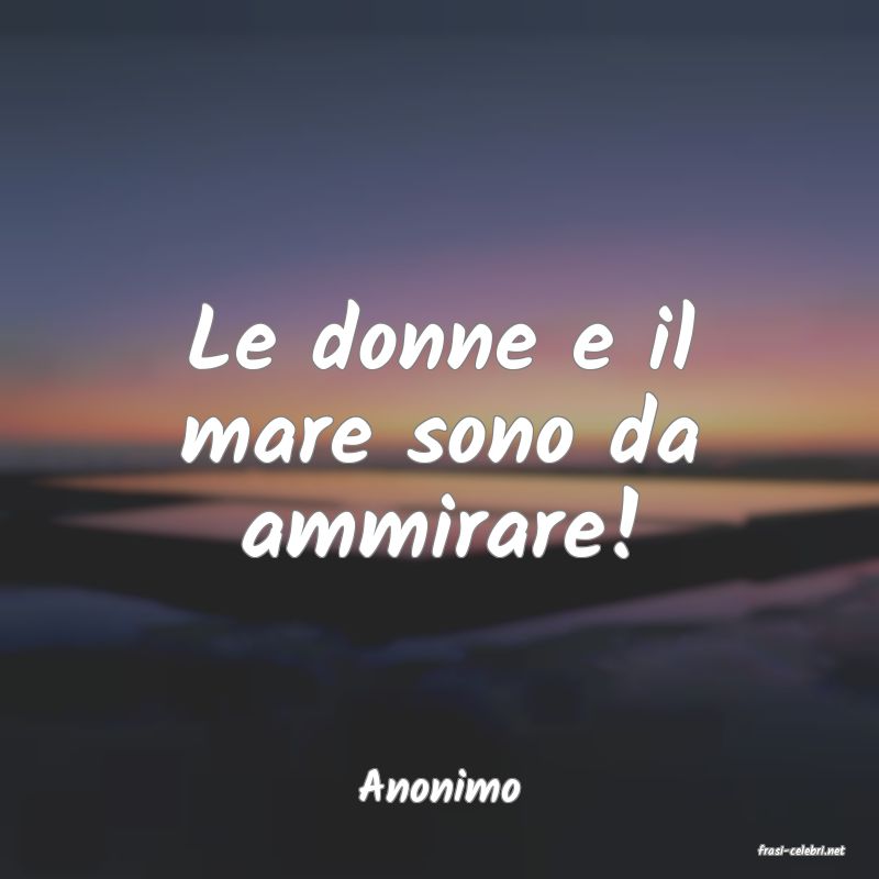 frasi di Anonimo