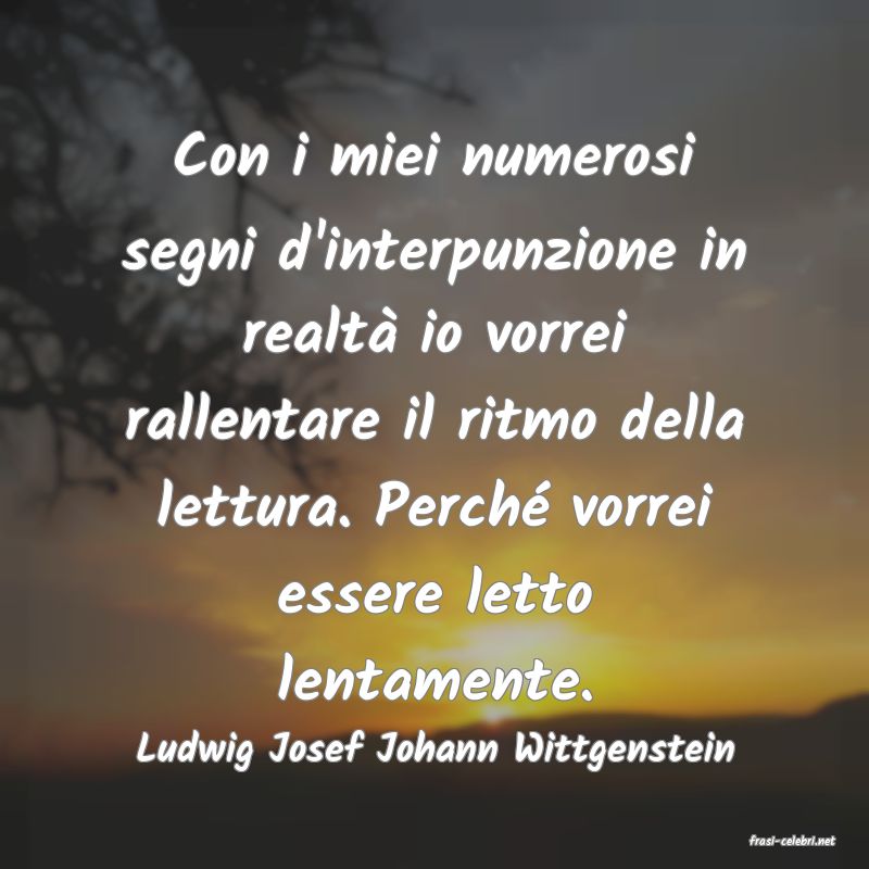 frasi di  Ludwig Josef Johann Wittgenstein
