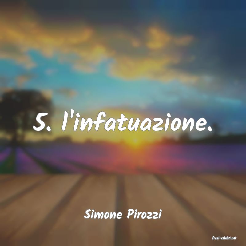 frasi di  Simone Pirozzi
