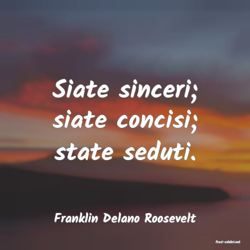 frasi di  Franklin Delano Roosevelt
