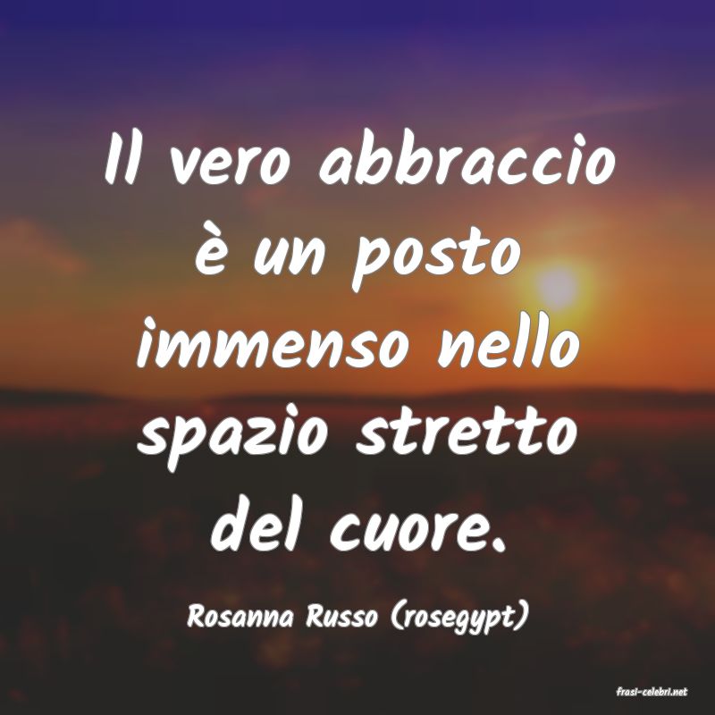frasi di  Rosanna Russo (rosegypt)
