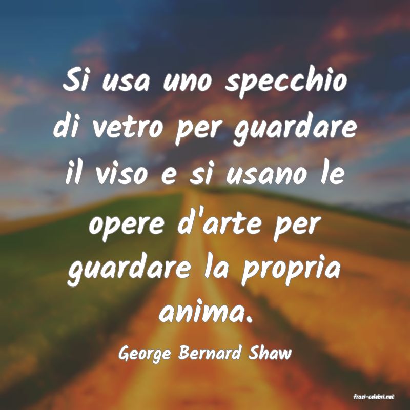 frasi di  George Bernard Shaw
