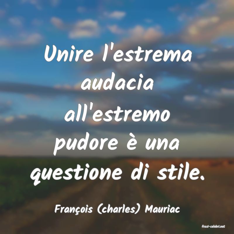 frasi di Franois (charles) Mauriac