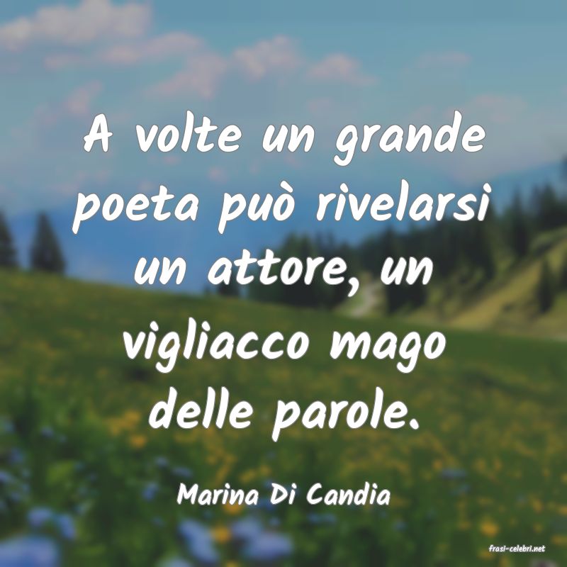 frasi di  Marina Di Candia
