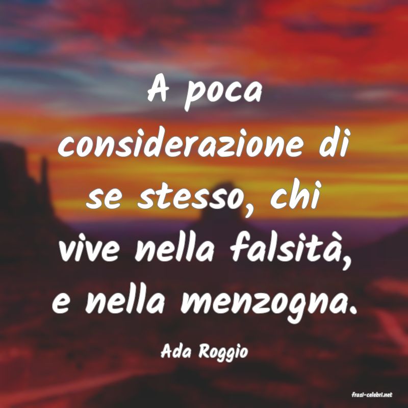 frasi di  Ada Roggio
