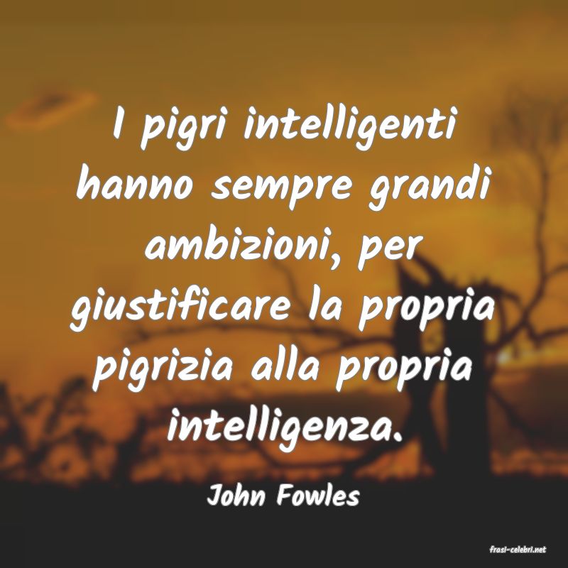 frasi di  John Fowles
