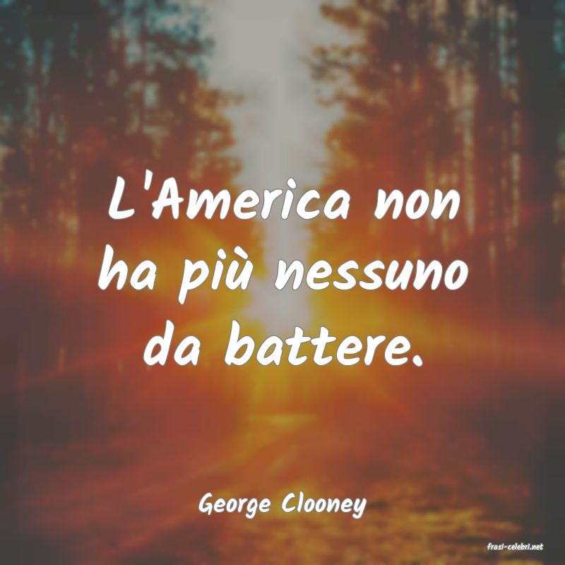 frasi di George Clooney