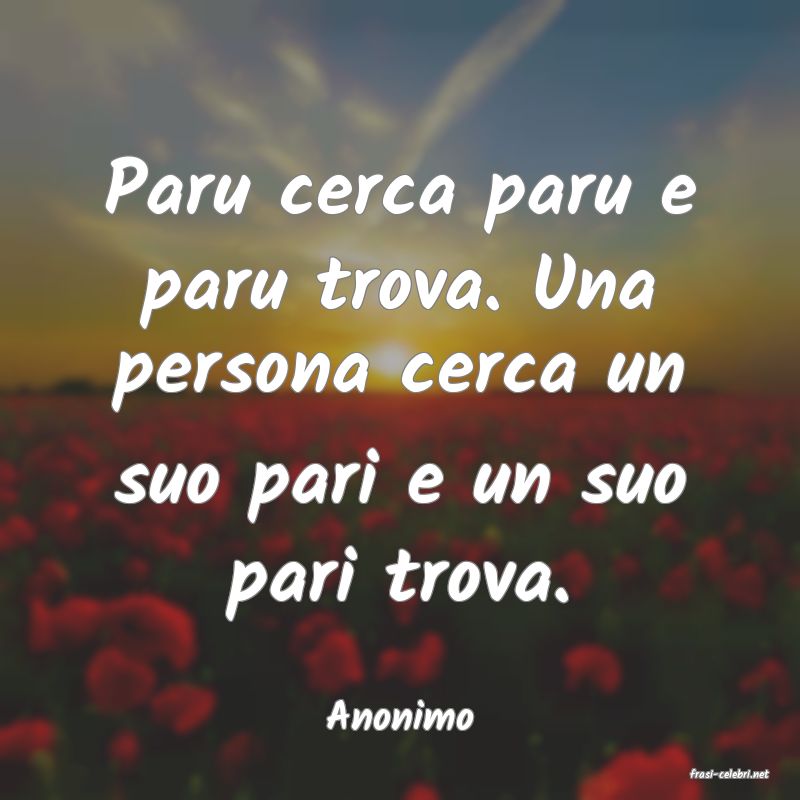 frasi di Anonimo