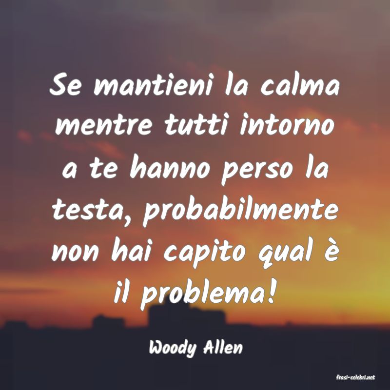 frasi di Woody Allen