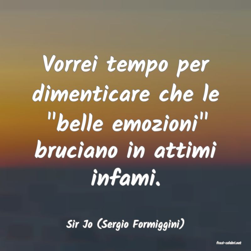 frasi di Sir Jo (Sergio Formiggini)