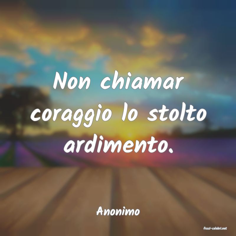 frasi di Anonimo