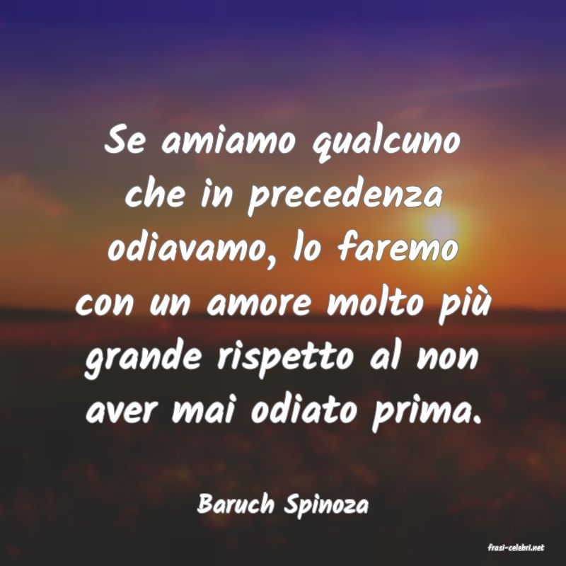 frasi di Baruch Spinoza