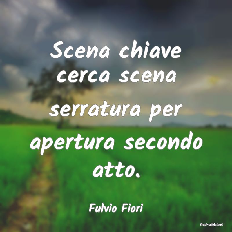 frasi di Fulvio Fiori