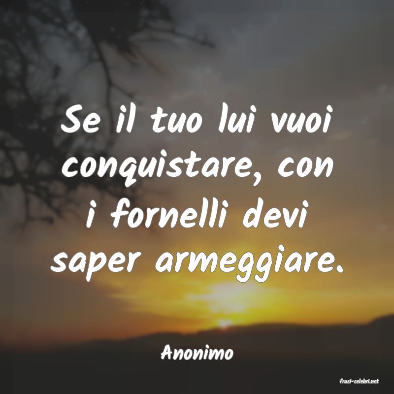 frasi di Anonimo
