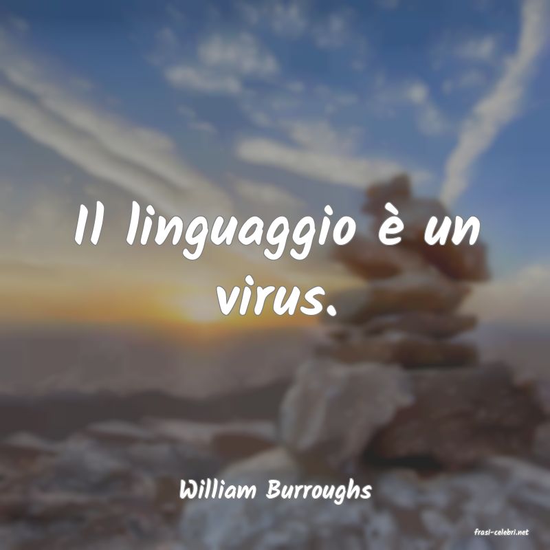 frasi di William Burroughs
