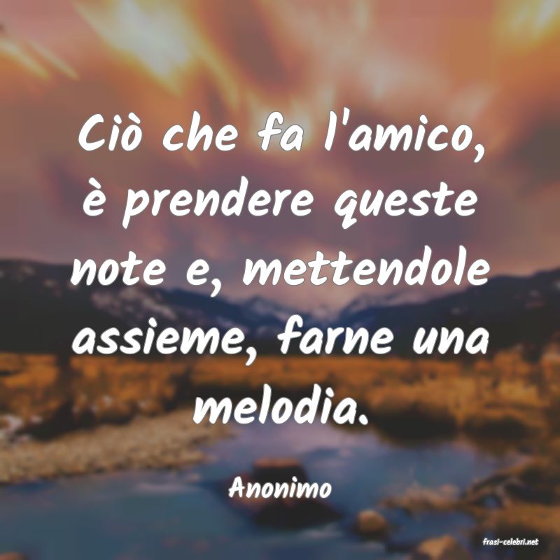 frasi di  Anonimo
