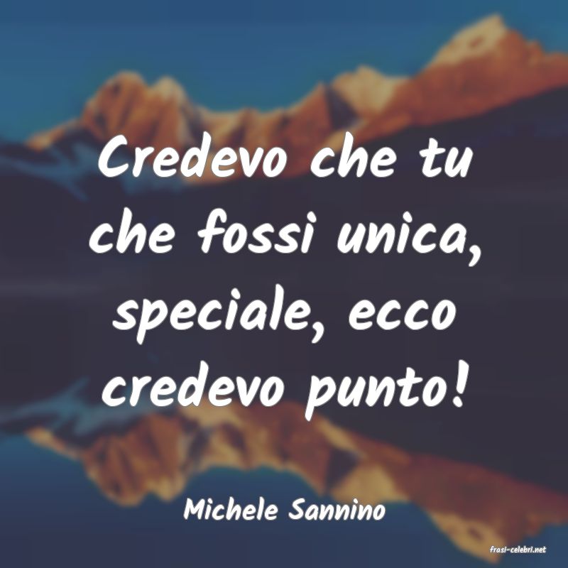 frasi di Michele Sannino