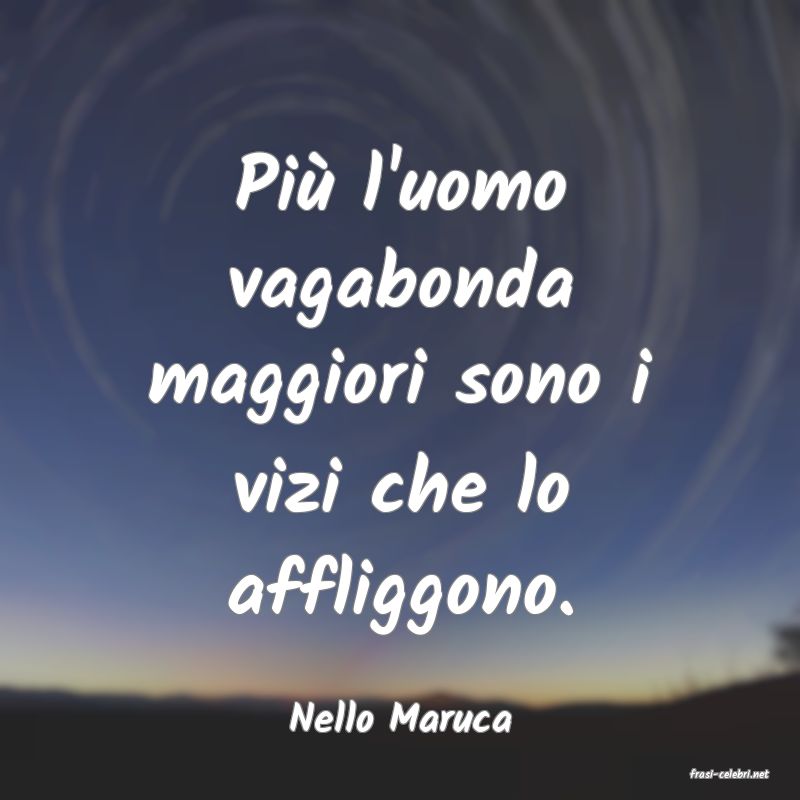 frasi di Nello Maruca