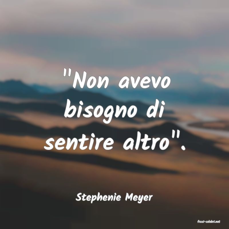 frasi di  Stephenie Meyer
