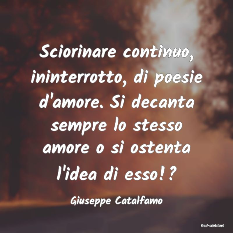 frasi di  Giuseppe Catalfamo
