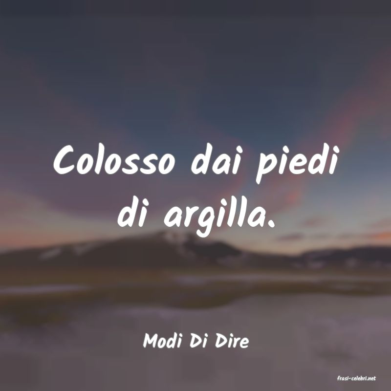 frasi di  Modi Di Dire
