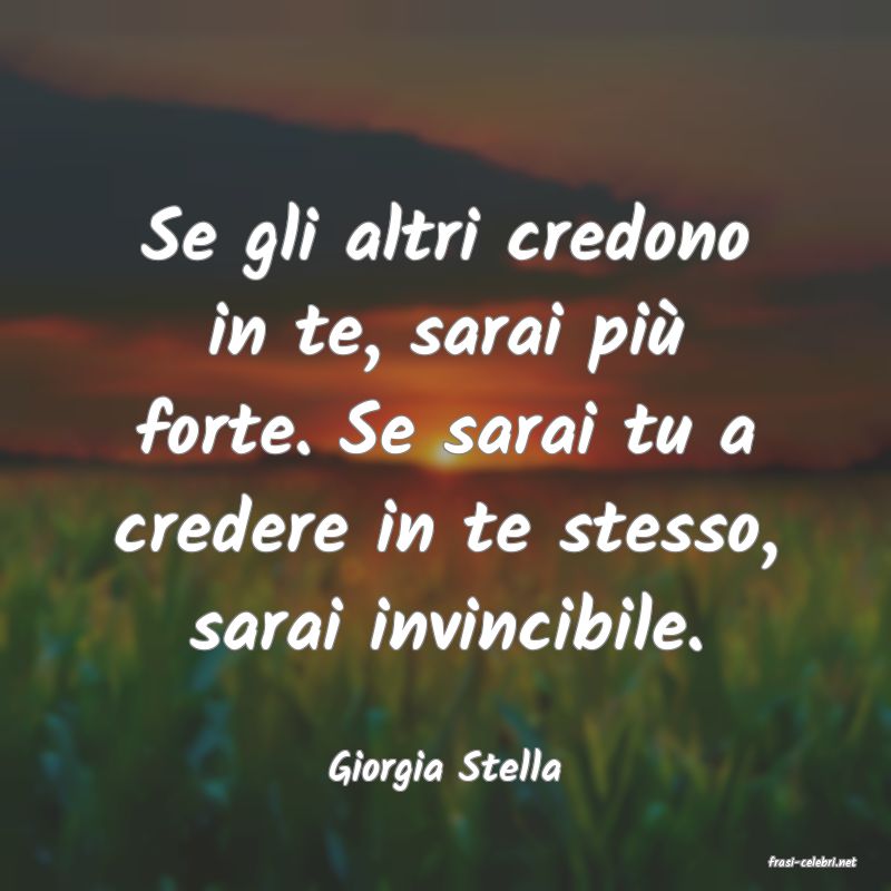 frasi di  Giorgia Stella
