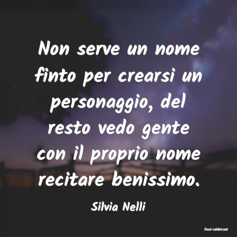 frasi di  Silvia Nelli
