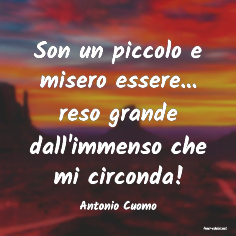frasi di  Antonio Cuomo
