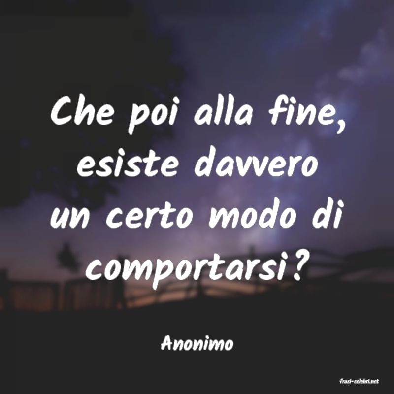 frasi di  Anonimo

