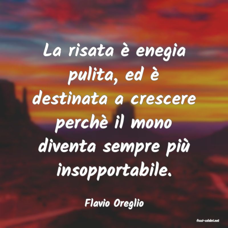 frasi di Flavio Oreglio