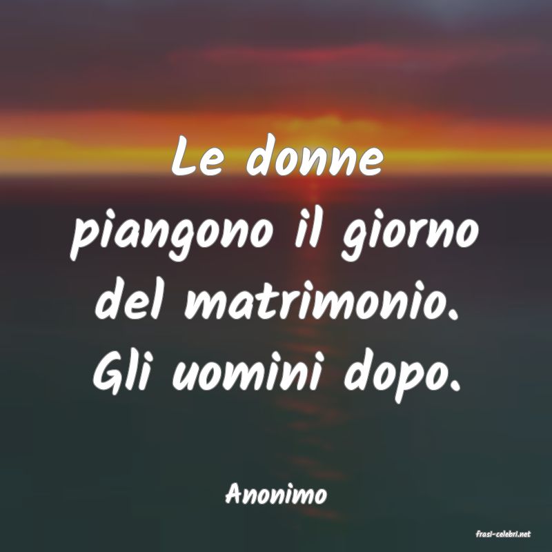 frasi di Anonimo