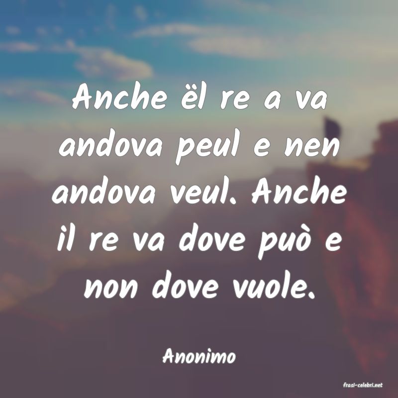frasi di Anonimo