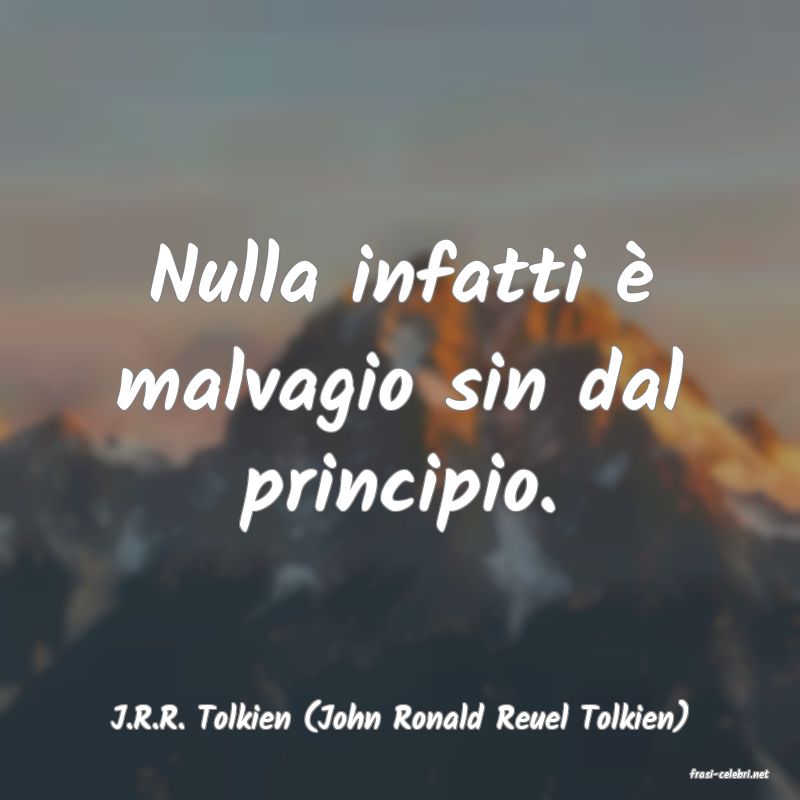 frasi di J.R.R. Tolkien (John Ronald Reuel Tolkien)