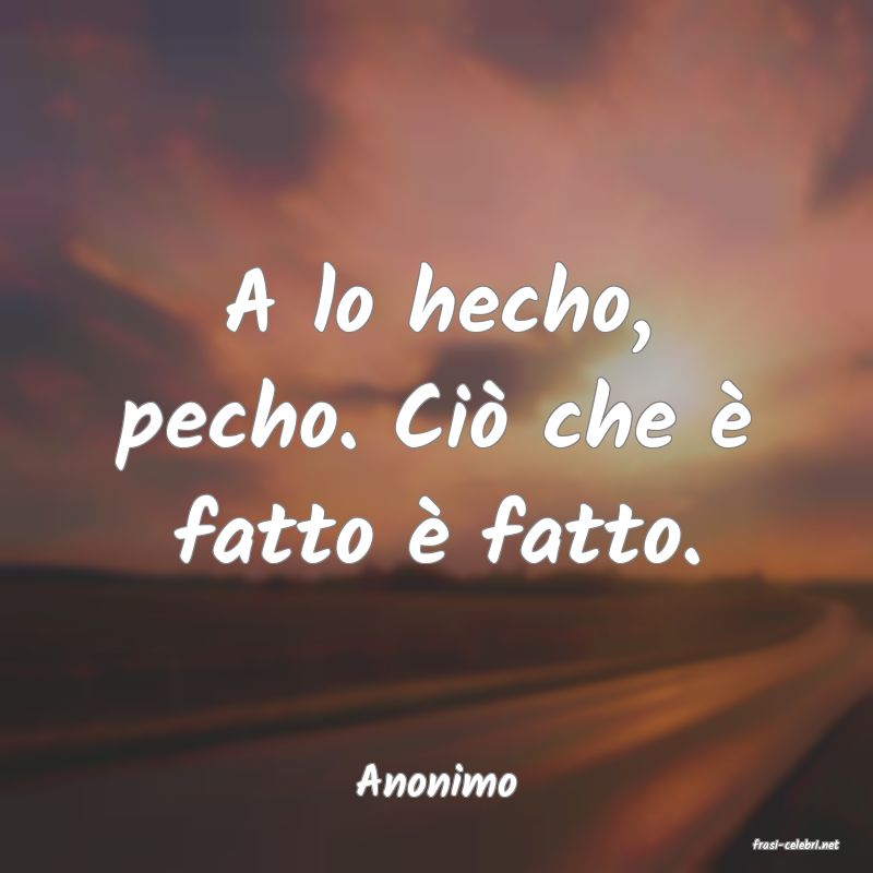 frasi di Anonimo