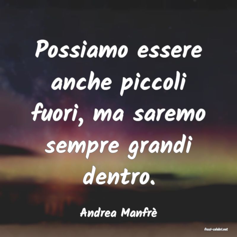 frasi di Andrea Manfr�