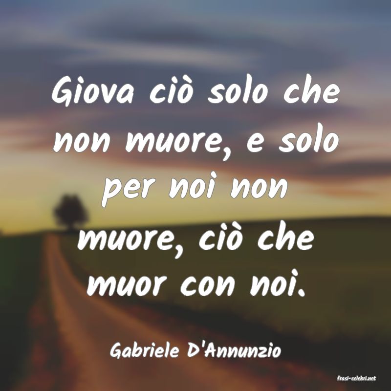 frasi di Gabriele D'Annunzio