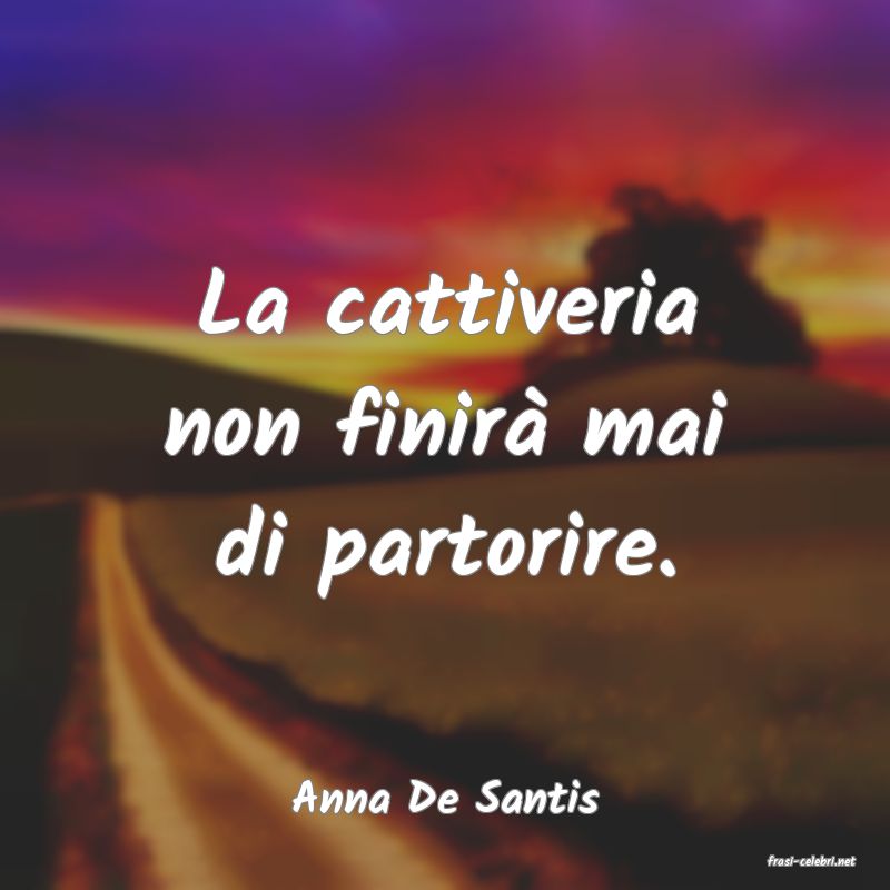 frasi di Anna De Santis