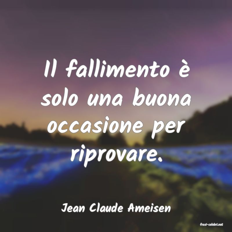 frasi di Jean Claude Ameisen
