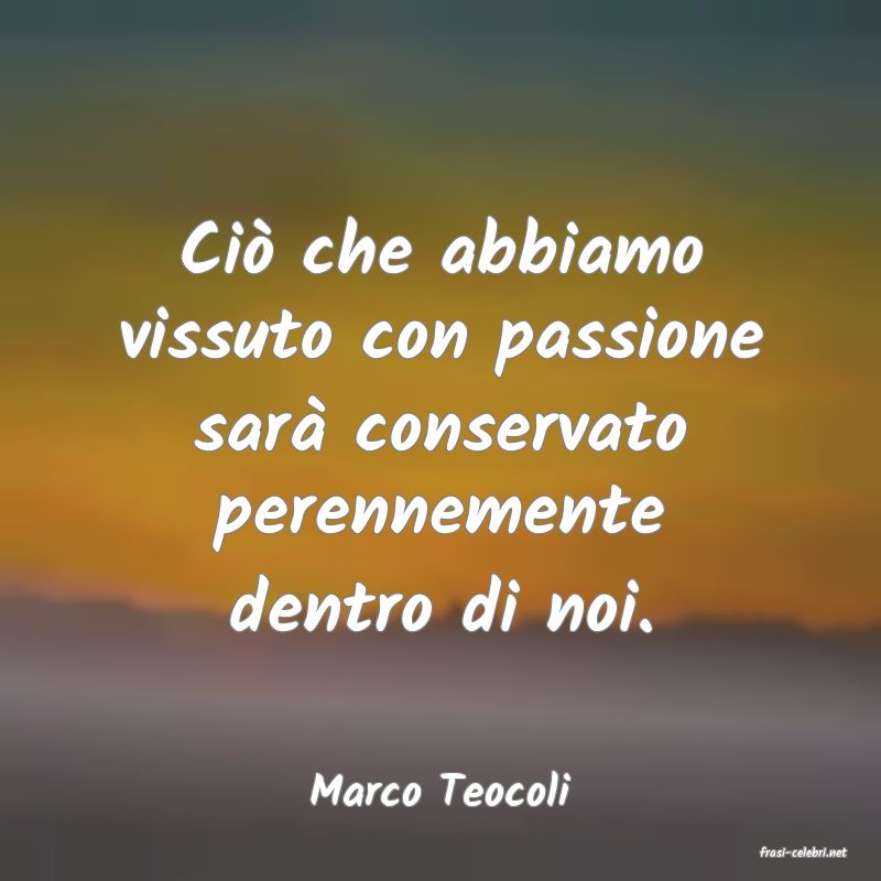 frasi di Marco Teocoli