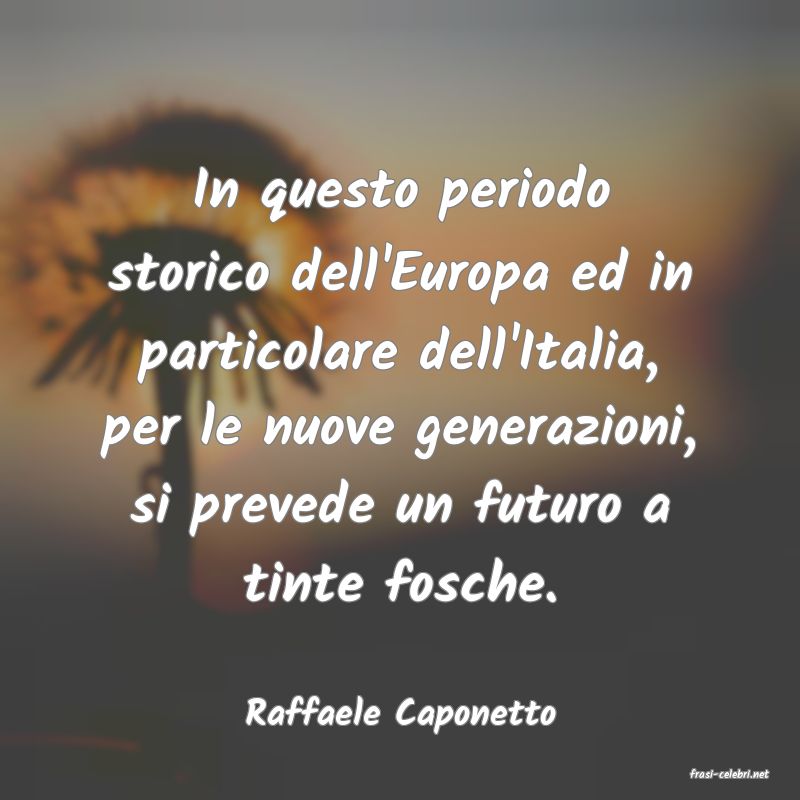 frasi di Raffaele Caponetto