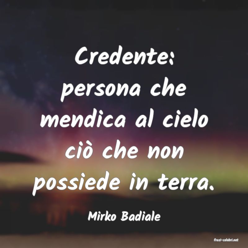 frasi di  Mirko Badiale

