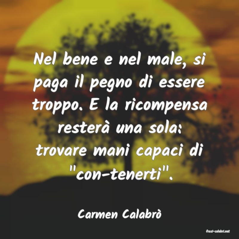 frasi di Carmen Calabr�