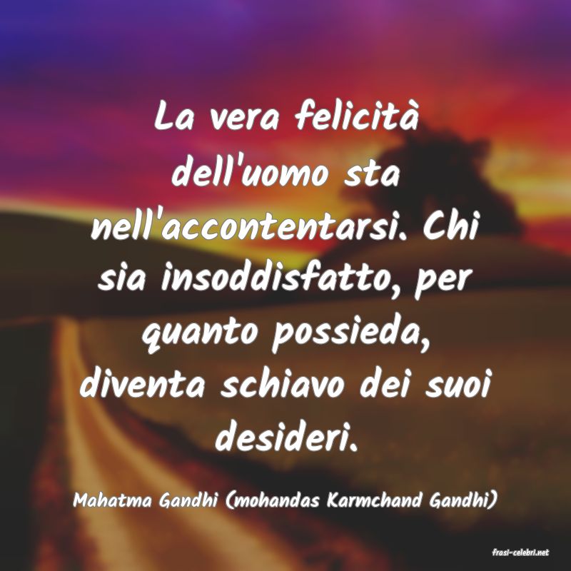 frasi di  Mahatma Gandhi (mohandas Karmchand Gandhi)
