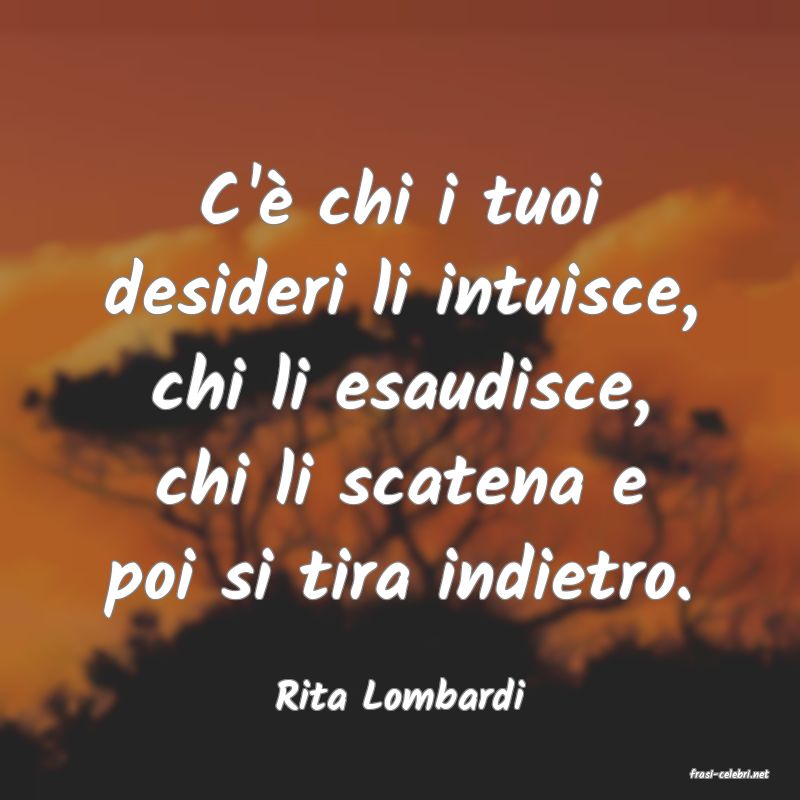 frasi di  Rita Lombardi
