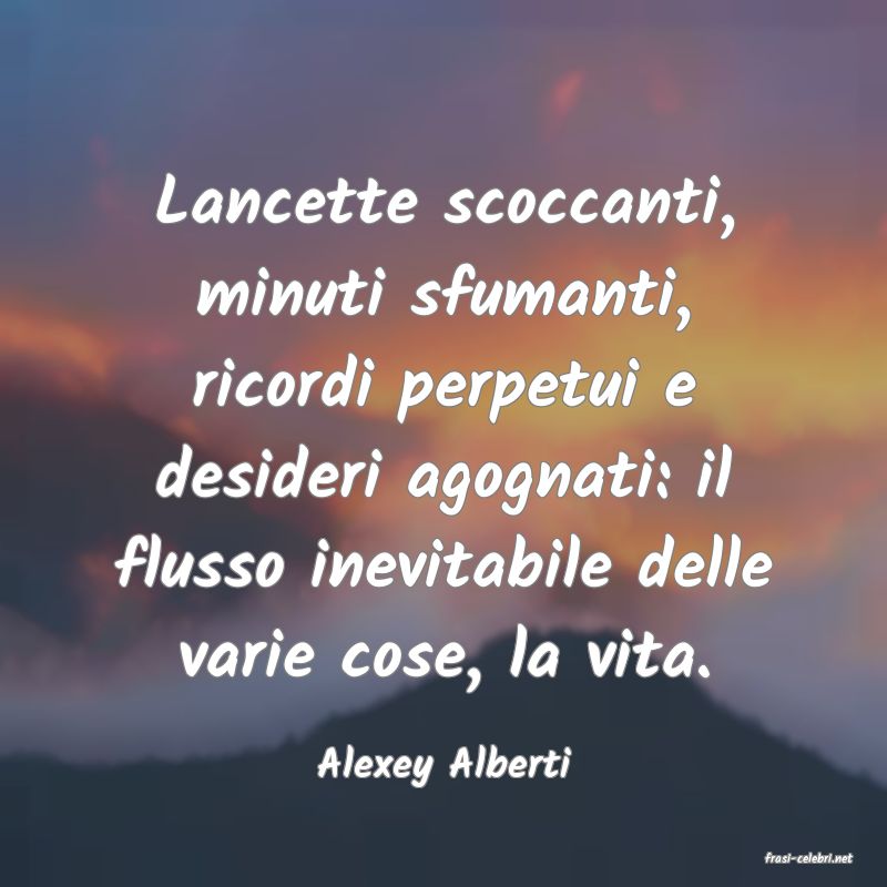 frasi di  Alexey Alberti
