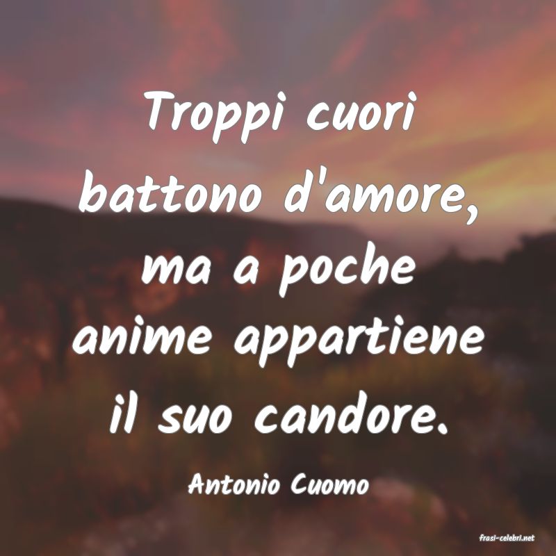 frasi di  Antonio Cuomo
