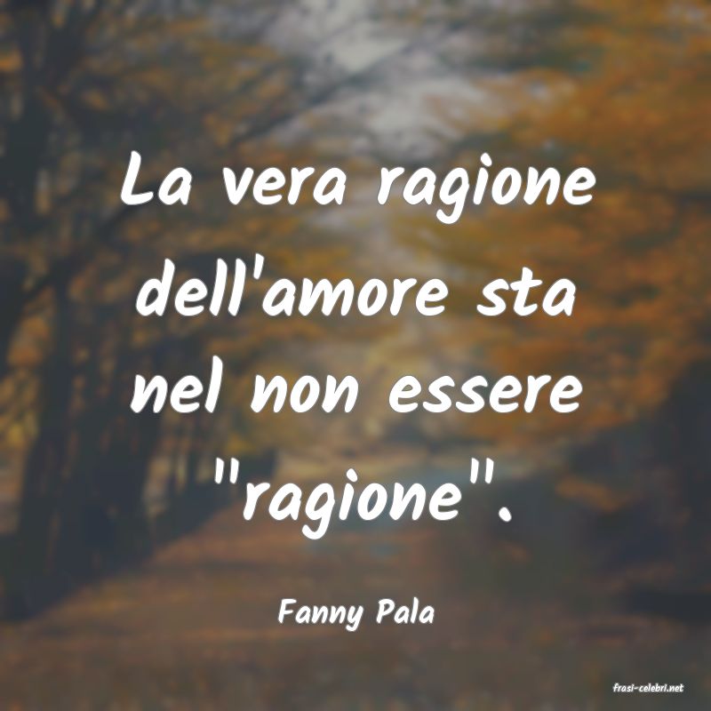 frasi di  Fanny Pala

