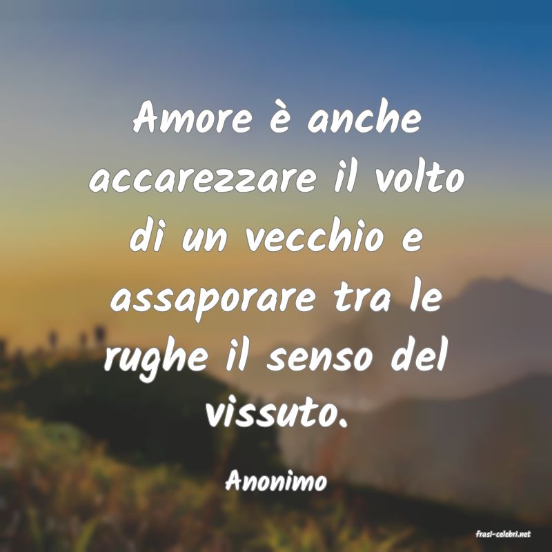 frasi di  Anonimo
