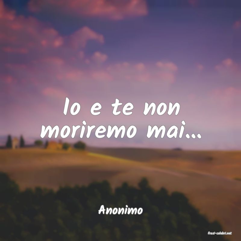 frasi di  Anonimo
